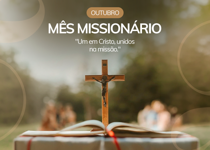 Outubro 2026 - Mês Missionário