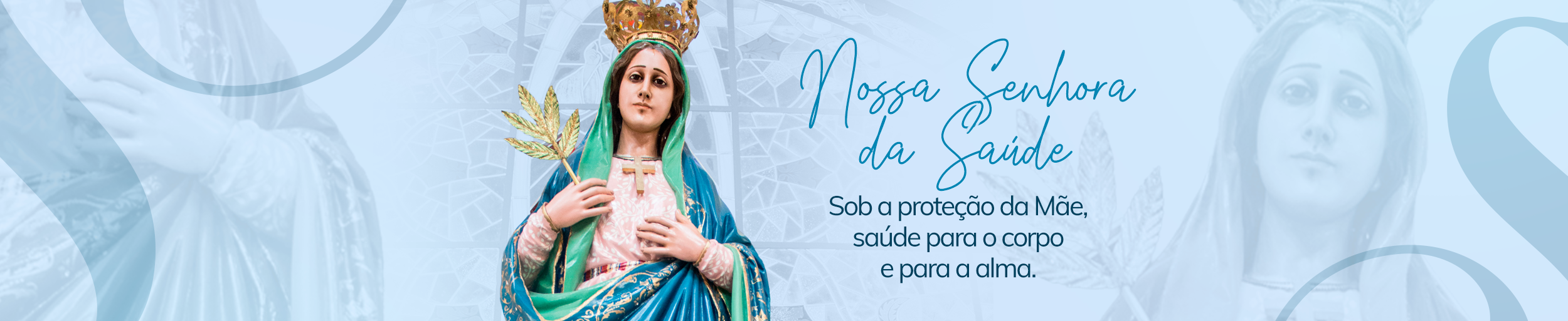 Outubro 2026 - Nossa Senhora da Saúde